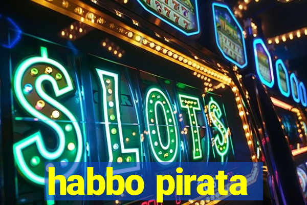 habbo pirata